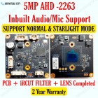 Original 2263 5MP AHD PCB Board Support Normal & StarLight Both Mode.  Support Inbuilt Audio/Mic  {PCB+IRCUT+LENS Completed}   *2 Year Warranty*